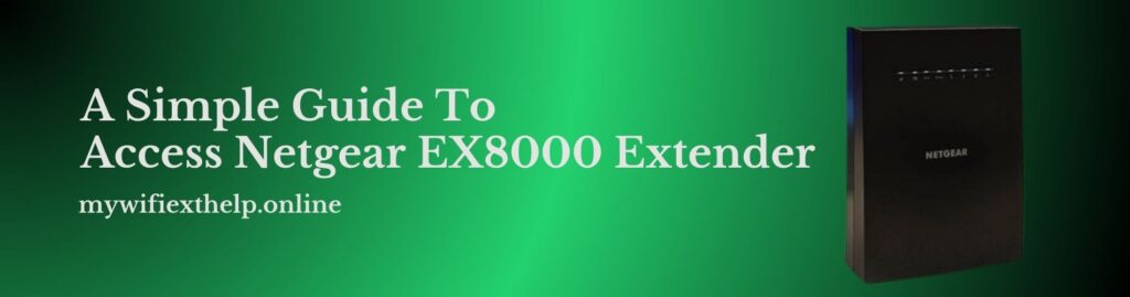 Netgear EX8000 setup