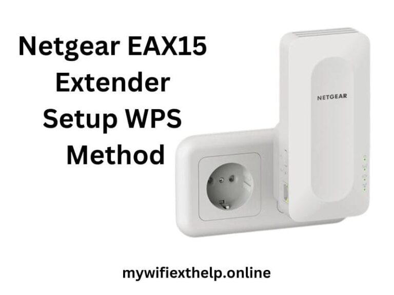 Netgear Eax15 Extender Setup via wps method