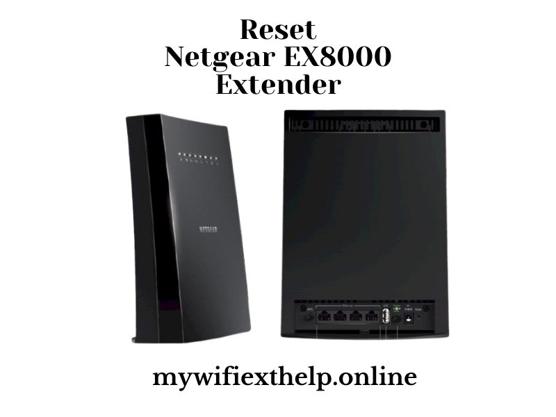 Reset Procedure For Netgear Ex8000
