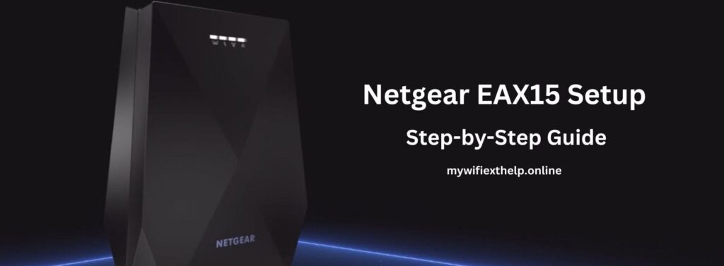 Netgear EAX15 extender setup