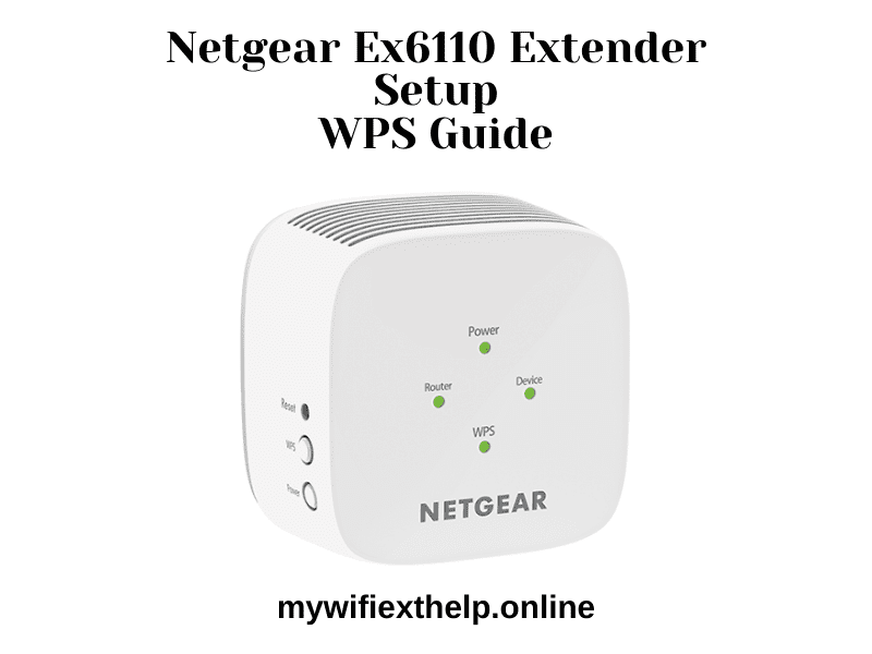 Netgear EX6110 WiFi setup using wps button